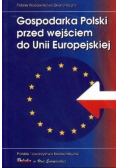 Gospodarka Polski przed wejściem do Unii Europejskiej