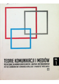 Teorie komunikacji i mediów część 1
