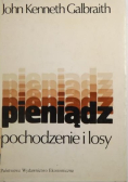 Pieniądz pochodzenie i losy
