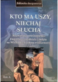 Kto ma uszy, niechaj słucha, Część III