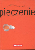 Przyjemne gotowanie z miele pieczenie