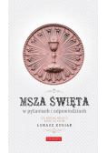Msza święta w pytaniach i odpowiedziach