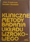 Kliniczne metody badania układu wzrokowego