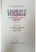 Legiony Polskie prawda i legenda 1794 - 1807 Tom IV