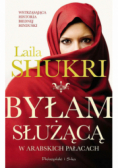 Byłam służącą w arabskich pałacach