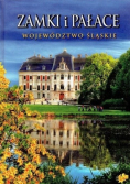 Zamki i pałace Województwo Śląskie