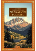 Na skalnym Podhalu