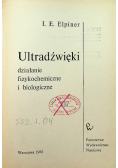 Ultradźwięki działanie fizykochemiczne i biologiczne
