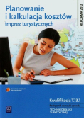 Planowanie, kalkulacja kosztów i realizacja imprez turystycznych