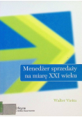 Menedżer sprzedaży na miarę XXI wieku