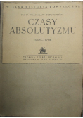 Czasy absolutyzmu 1938 r.