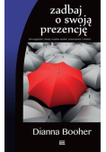Zadbaj o swoją prezencję