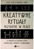 Kreatywne rytuały przydatne w pracy