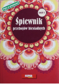 Śpiewnik przebojów biesiadnych Część 1