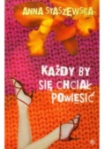 Każdy by się chciał powiesić