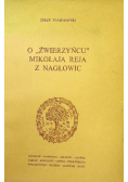 O ,,źwierzyńcu" Mikołaja Reja z Nagłowic