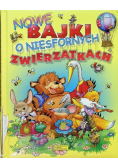 Nowe bajki o niesfornych zwierzątkach
