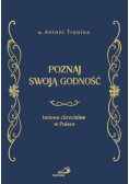 Poznaj swoją godność Imiona chrzcielne w Polsce