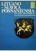 Lituano Slavica Posnaniensia Studia Historica III