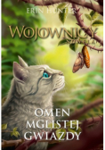 Wojownicy Nowela Omen Mglistej Gwiazdy