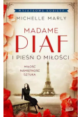 Madame Piaf i pieśń o miłości