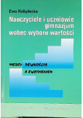 Nauczyciele i uczniowie gimnazjum wobec wyboru war