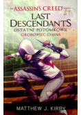 An Assassins Creed Last Descendants Grobowiec Chana
