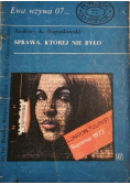 Ewa wzywa 07 Nr 77 Sprawa której nie było