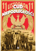 Cud Niepodległości. Polska wybuchła