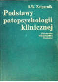Podstawy patopsychologii klinicznej