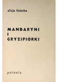 Mandaryni i gryzipiórki