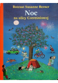 Noc na ulicy Czereśniowej