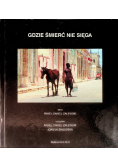 Gdzie śmierć nie sięga