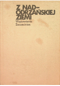 Z nadodrzańskiej ziemi