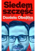 Siedem szczęść Daniela Obajtka. Biografia