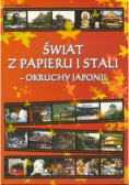 Świat z papieru i stali okruchy Japonii