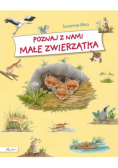 Poznaj z nami małe zwierzątka
