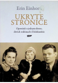 Ukryte stronice. Opowieść o jednym domu, dwóch rodzinach i Holokauście.