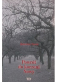 Powrót do korzeni Nowy