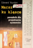 Marsz ku klęsce poradnik dla projektanta systemów