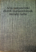 Atlas rentgenowski chorób reumatoidalnych narządu ruchu