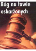 Bóg na ławie oskarżonych