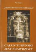 Całun Turyński jest prawdziwy