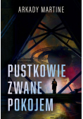 Pustkowie zwane pokojem
