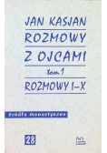 Rozmowy z Ojcami Tom 1 Rozmowy I - X