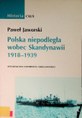 Polska niepodległa wobec Skandynawii 1918-1939