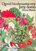 Ogród biodynamiczny przy domu