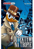 Gigant Poleca Tom 206  Detektyw na tropie