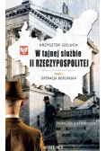 W tajnej służbie II Rzeczypospolitej Tom I Operacja berlińska