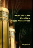 Prodesse ausis Warmińscy: księża profesorowie